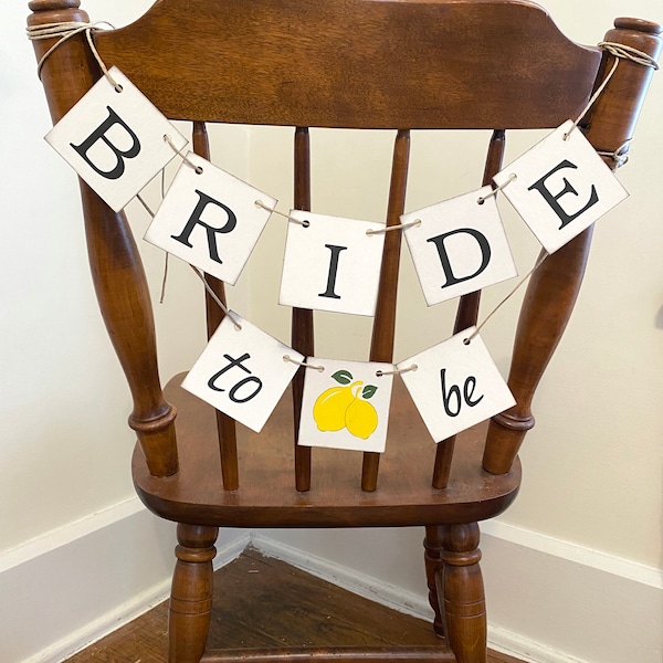 She Found Her Main Squeeze BRIDAL SHOWER - Bride to Be Chair Banner - Bride to Be Chair Cover- Lemon Bride to Be banner - Lemon Bride to Be