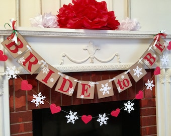 Winter BRIDAL SHOWER decorations - Snowflake Bride to Be banner- Red and White Bridal Shower Decor - snowflake banner - You Pick the Colors