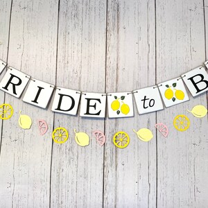 Lemon Bride to Be Banner She Found Her Main Squeeze Decorations Lemon Bridal shower Banner Citrus Themed Miss to Mrs image 4