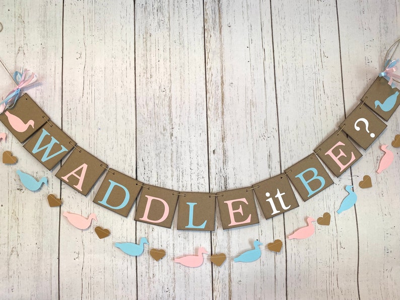 Duck Hunting Gender Reveal Banner: Waddle it Be, Pink or Blue Words +1 garland
