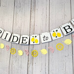 Lemon Bride to Be Banner She Found Her Main Squeeze Decorations Lemon Bridal shower Banner Citrus Themed Miss to Mrs bride to be+1garland