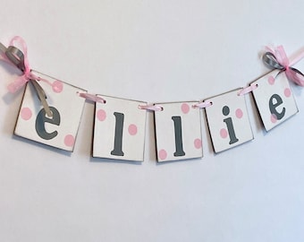 Custom Baby Name Banner , Baby Shower Decorations Boy , First Birthday Decor Girl , Pink & Gray Birthday Decorations, You Pick the Colors