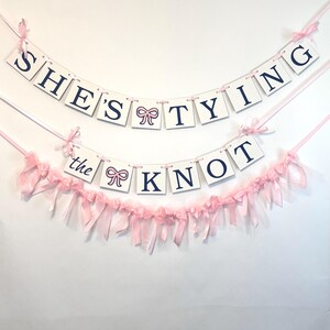 She&#39;s Tying the Knot Bridal Shower Decor - She&#39;s Tying The Knot Banner - Pink Bow Decorations- Coquette Bridal Shower- Bow Bridal Garland