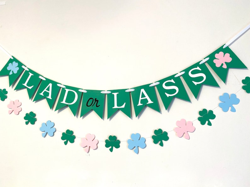 Lad or Lass Baby Gender Reveal , St Patricks Baby Shower Banner , Boy or Girl , Shamrock Garland , Irish welcome baby , Little Shamrock immagine 5