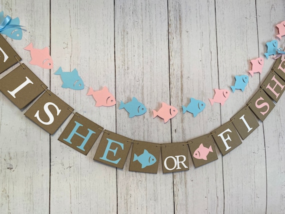 Fishe or Fishe Banner, Fish Themed Baby Shower, Fishing Baby Shower Gender  Reveal, He or She Gender Reveal Decor, Pink or Blue 
