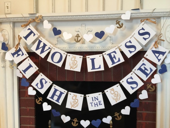  Two Less Fish in the Sea Banner - Couples Shower Decorations -  Nautical Bridal Shower Decorations - Nautical Wedding Banner : Handmade  Products