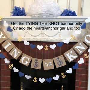 Bridal shower decorations  - Nautical Wedding - Tying the Knot Banner - Beach Wedding - Nautical Bridal Shower - Wedding Decoration