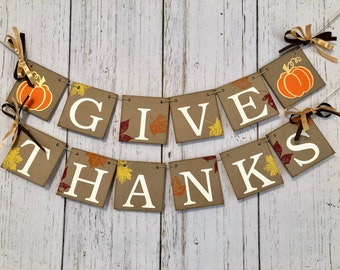 Thanksgiving Decorations - Give Thanks Banner - Rustic Fall Decor - Pumpkin Banner - Fall Mantle Decorations - Fall Mantle Garland