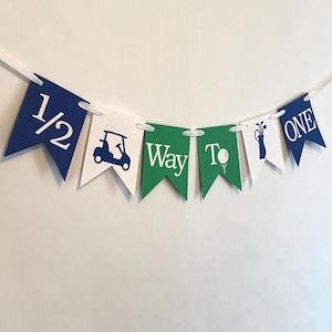 Golf 1/2 Way to One Birthday Decorations- blue Golf Themed Birthday - High Chair tutu - Mastered 6 months Birthday Banner- Hole in One