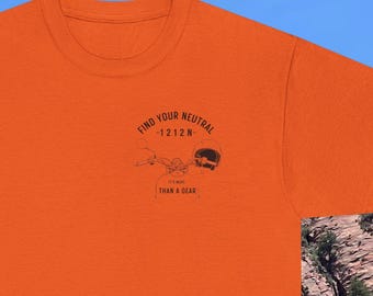 Motorcycle T-Shirt | Find Your Neutral, its not just a gear Biker Tee | Motorcycle Lovers Gift