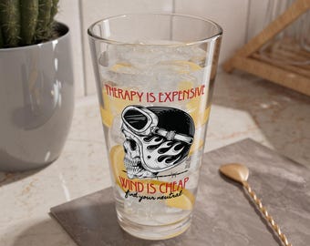 Terapia jest droga, wiatr jest tani | 16-uncjowa szklanka do mieszania | 16-uncjowa szklanka do piwa | Kufel do piwa | Prezent dla miłośników motocykli