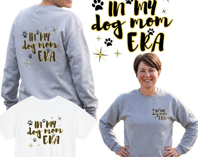 Featured listing image: In My Dog Mom Era Sweatshirt, Cozy Dog Lover Crewneck - Funny Pet Mom Pullover  - Trendy Gift for Dog Mom