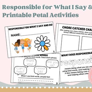 May include: Printable petal activities with the text "Responsible for What I Say & Do." The pages include fill-in-the-blank sections, illustrations of children, and the text "Kind Words." The Kind Scout Co. logo is visible.