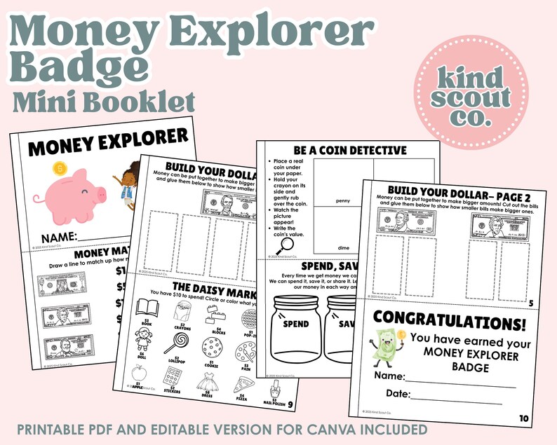 May include: A collection of printable Money Explorer Badge mini booklets. The pages feature illustrations of a piggy bank, dollar bills, and activities like matching money amounts and identifying coins. The text includes "Money Explorer" and "Congratulations! You have earned your Money Explorer Badge."