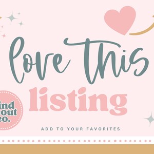 K&ouml;nnte beinhalten: Ein rosa Hintergrund mit den Worten &bdquo;love this listing&ldquo; in t&uuml;rkisfarbener und rosa Schrift. Ein rosa Herz und ein goldener Pfeil befinden sich &uuml;ber dem Text. Das Logo von Kind Scout Co. befindet sich in einem Kreis unten links.