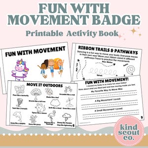 May include: A printable activity book titled "FUN WITH MOVEMENT BADGE." The pages feature illustrations of a unicorn, children, and various movements like butterflies, tornadoes, and dolphins. Includes prompts for writing about favorite movements.