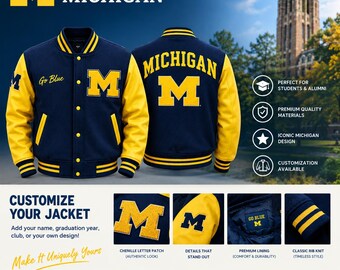 May include: A navy blue and yellow varsity jacket featuring the University of Michigan logo, the text Go Blue, and a large M patch. The jacket has yellow sleeves, striped ribbed cuffs, and a button-front closure, shown from both front and back views.