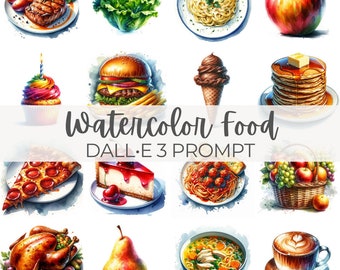 Watercolor Food | DALL•E 3 Prompt | Pizza, Spaghetti, Ice Cream, Cupcake, Vegetable, Fruit, Pasta, Clipart, Illustrations, Guide