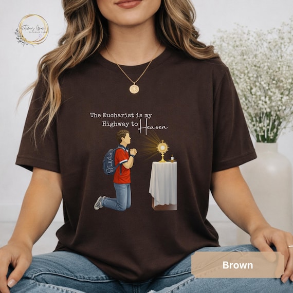 St. Carlo Acutis - The Eucharist is My Highway to Heaven T-Shirt, Catholic Saint, Religious Apparel