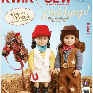 May include: Kwik Sew K3937 pattern for 18 inch doll clothes and accessories. The cover features two dolls in western-style outfits, including hats, vests, and boots, alongside a fabric hobby horse. Text includes Kwik Sew, K3937, and Giddyup!
