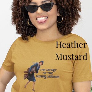 Time Blindness Nancy Drew Shirt, Neurodivergent Humor Shirt, ADHD Gift Heather Mustard