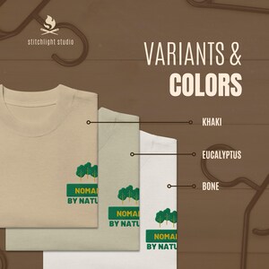 May include: Three t-shirts in khaki, eucalyptus, and bone colors are displayed. Each shirt features a green tree graphic and the text "NOMAI BY NATU". The image also includes the text "VARIANTS & COLORS".