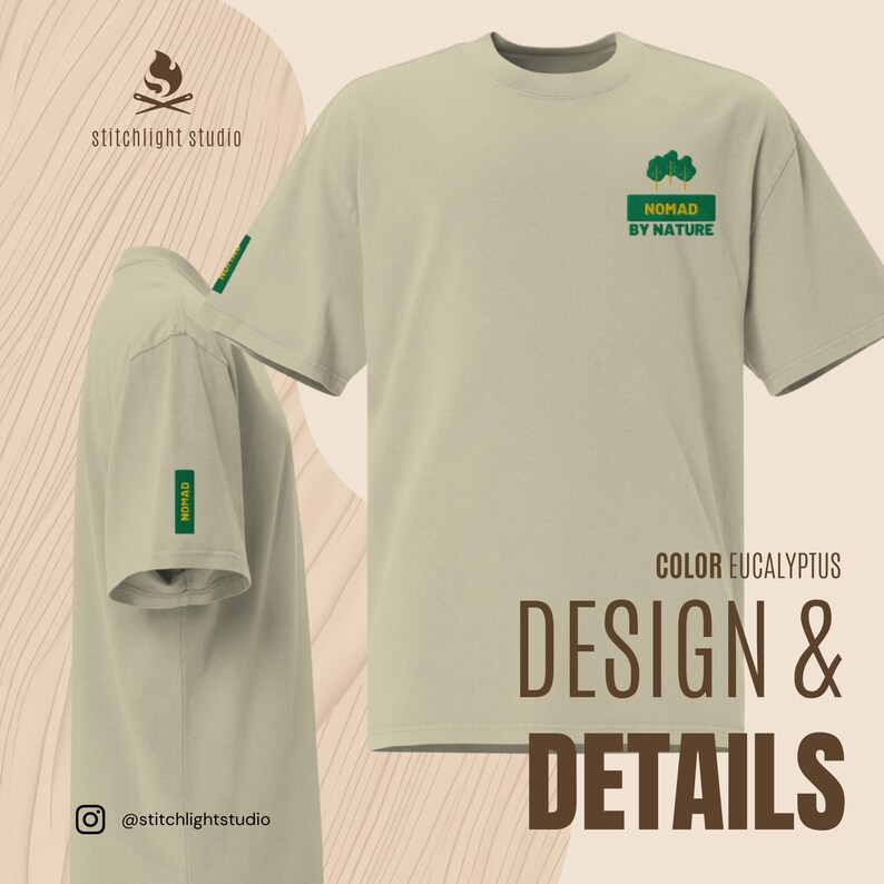 May include: A light green t-shirt with the text "NOMAD BY NATURE" and a tree graphic in green. The shirt also has the word "NOMAD" on the sleeve. The shirt is labeled "COLOR EUCALYPTUS" with "DESIGN & DETAILS" text.