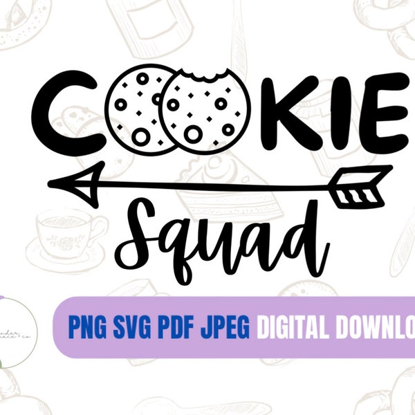 Cookie Squad Goals,  Cookie Dealer, Cookie Time, Cookie Booth Dealer, Cookie Mom,I Sell Cookies Svg Pdf Png Jpeg Digital Download