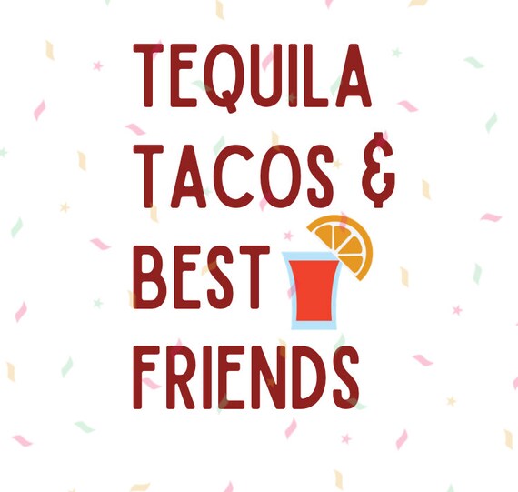Tequila Tacos BFF Svg Pdf Png Jpeg Digital Download | Etsy