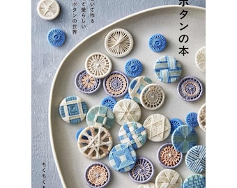 Thread Button Book: Charming Handmade Button Craft (Japanese Edition)