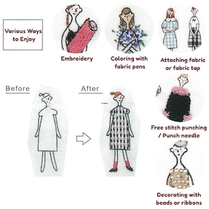 May include: An illustration showcasing various fabric art techniques. The image includes text that reads "Various Ways to Enjoy," and demonstrates embroidery, coloring with fabric pens, attaching fabric, free stitch punching, and decorating with beads or ribbons.