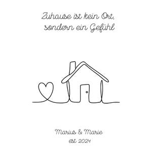 May include: A minimalist line drawing of a house with a heart, accompanied by the text "Zuhause ist kein Ort, sondern ein Gefühl" and the names "Marius & Marie est 2024" in a delicate script, all on a white background.