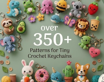 350+ Amigurumi Keychain Crochet Pattern PDF Bundle | Food and Animal Crochet Tutorials | Instant Digital Download DIY Gift