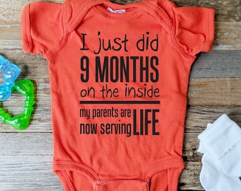 I just did 9 months on the inside romper, my parents are now serving life, funny baby romper, funny tees, funny shirts, take home outfit