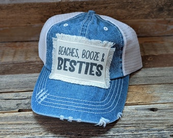 Beaches Booze Besties Trucker Hat: Girls Trip Vacation