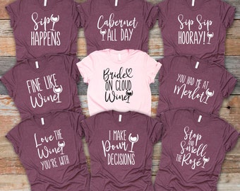 Funny Group Shirts, Wine Tasting Bachelorette Party: Custom Bridal Party Friend Gifts