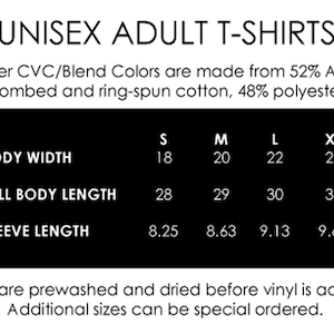 May include: Unisex adult t-shirt size chart with measurements in inches for body width, full body length, and sleeve length. Sizes include S, M, L, and XL.