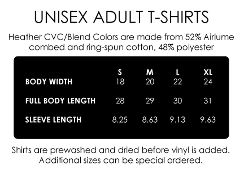 May include: Unisex adult t-shirt size chart with measurements in inches for body width, full body length, and sleeve length. Sizes include S, M, L, and XL.