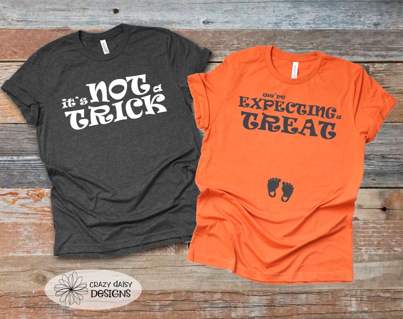 Halloween Couples Shirts, It's Not a Trick We're Expecting a Treat, Halloween Pregnancy Announcement Shirt, Mummy To Be Shirt, Daddy to Be image 1