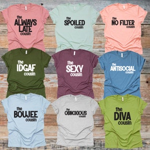 Cousin Shirts, Personalized Cousin Shirts, Family Reunion Shirts, Family Party Shirts, Funny Family Shirts, Cousin Crew Shirts