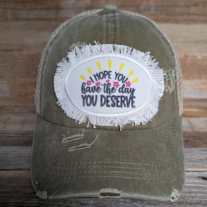 Ten el día que te mereces, gorras divertidas, gorras con parches, gorra con cola de caballo desgastada, gorra de camionero divertida para mujer, regalo sarcástico, gorra sarcástica