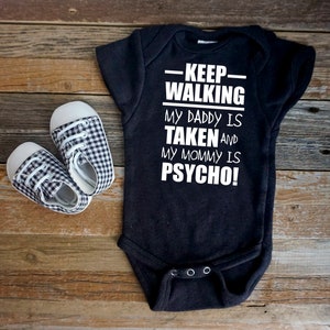 Keep Walking, Mój tata jest zabrany, a moja mama jest psychopatką, Zabawny kombinezon dla dziecka, Ostrzeżenie: Nie sprawdzaj mojego taty, Prezent dla nowej mamy, Prezent dla taty