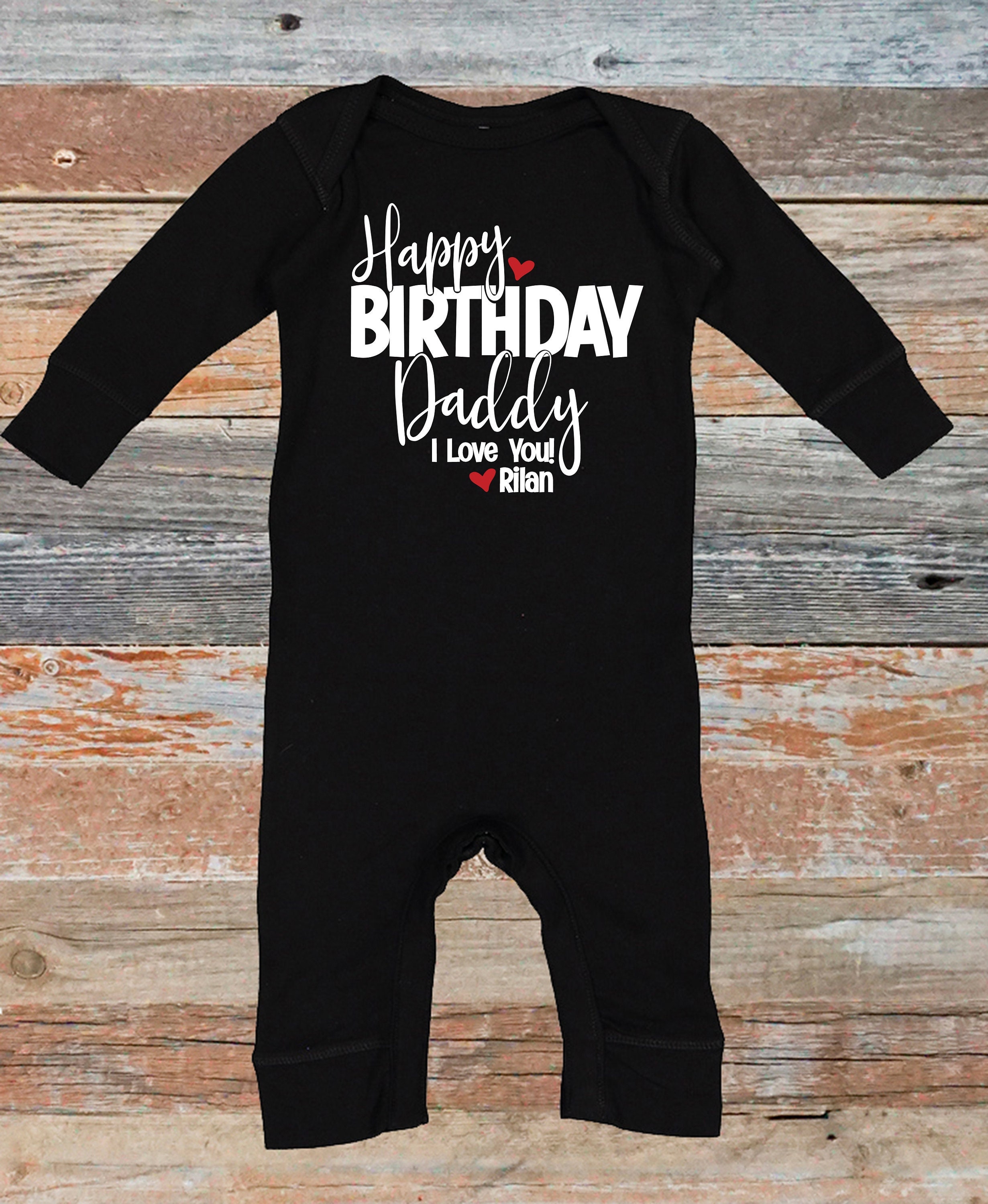 Happy Birthday Daddy Romper Gift for Dad From Baby