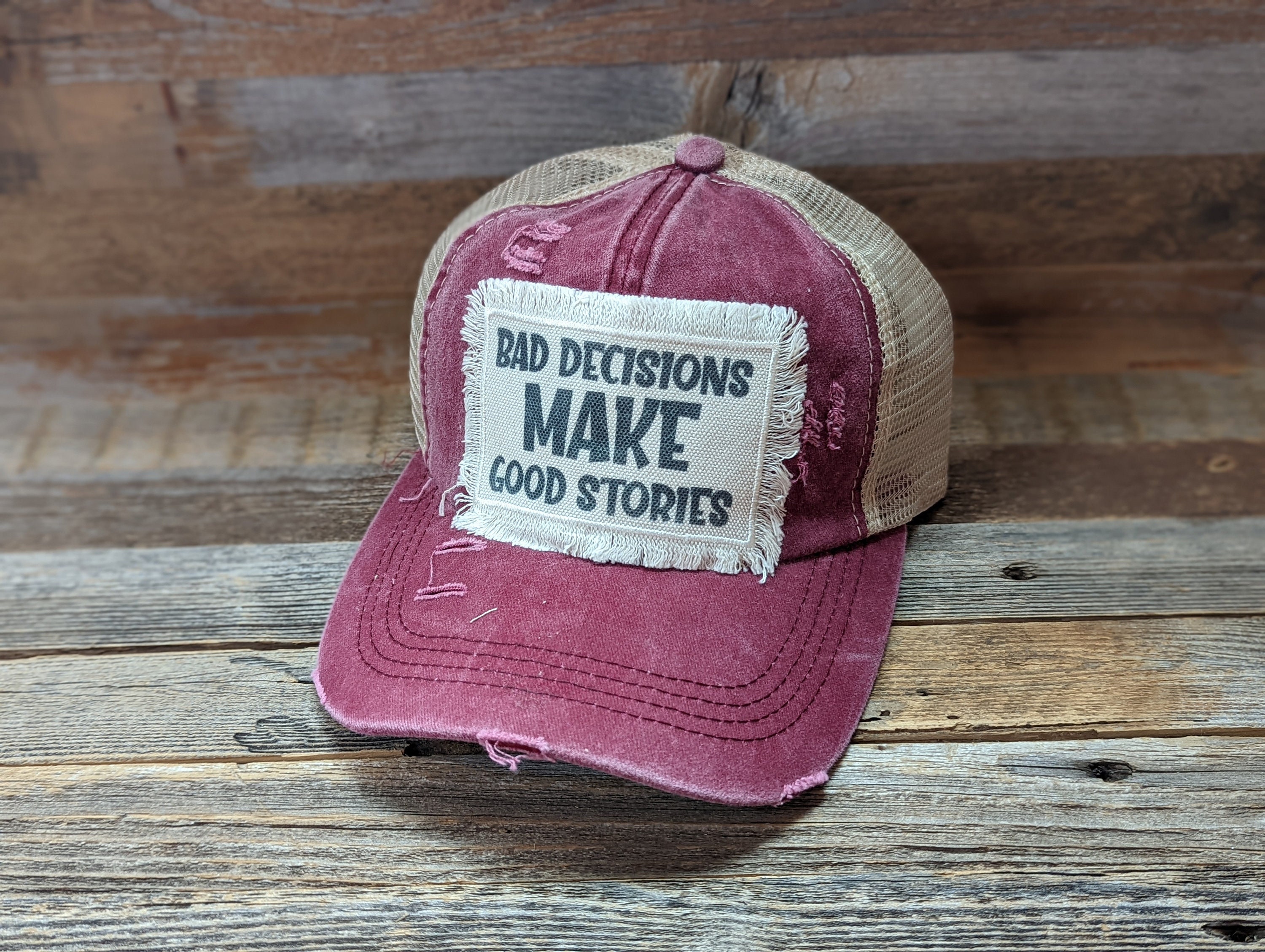 Bad Decisions Make Good Stories Bad Decisions Hat Funny Hat - Etsy Bad Decisions Make Good Stories Bad Decisions Hat Funny Hat - Etsy