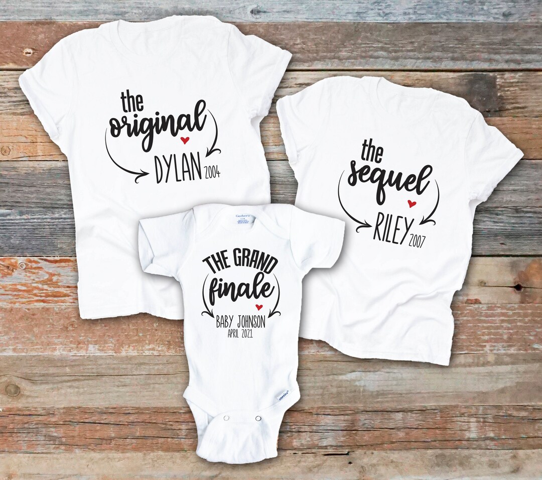 Original Sequel Finale Baby Announcement Shirt: Personalized