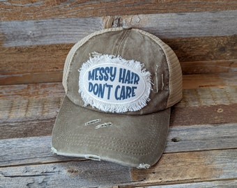 Messy Hair Don't Care Hat: Distressed Ponytail Cap, Funny Mom Gift