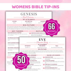 May include: Pink and white Bible study tip-ins with the text "WOMENS BIBLE TIP-INS." The pages include outlines, key themes, and character studies. Two pink badges read "66 BOOKS" and "50 CHARACTERS."