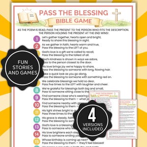 May include: A printable Bible game titled "Pass the Blessing" with a cross and an open book illustration. The game includes instructions and a poem with numbered prompts. The image also includes a black circular sticker that says "FUN STORIES AND GAMES" and another that says "4 VERSIONS INCLUDED".