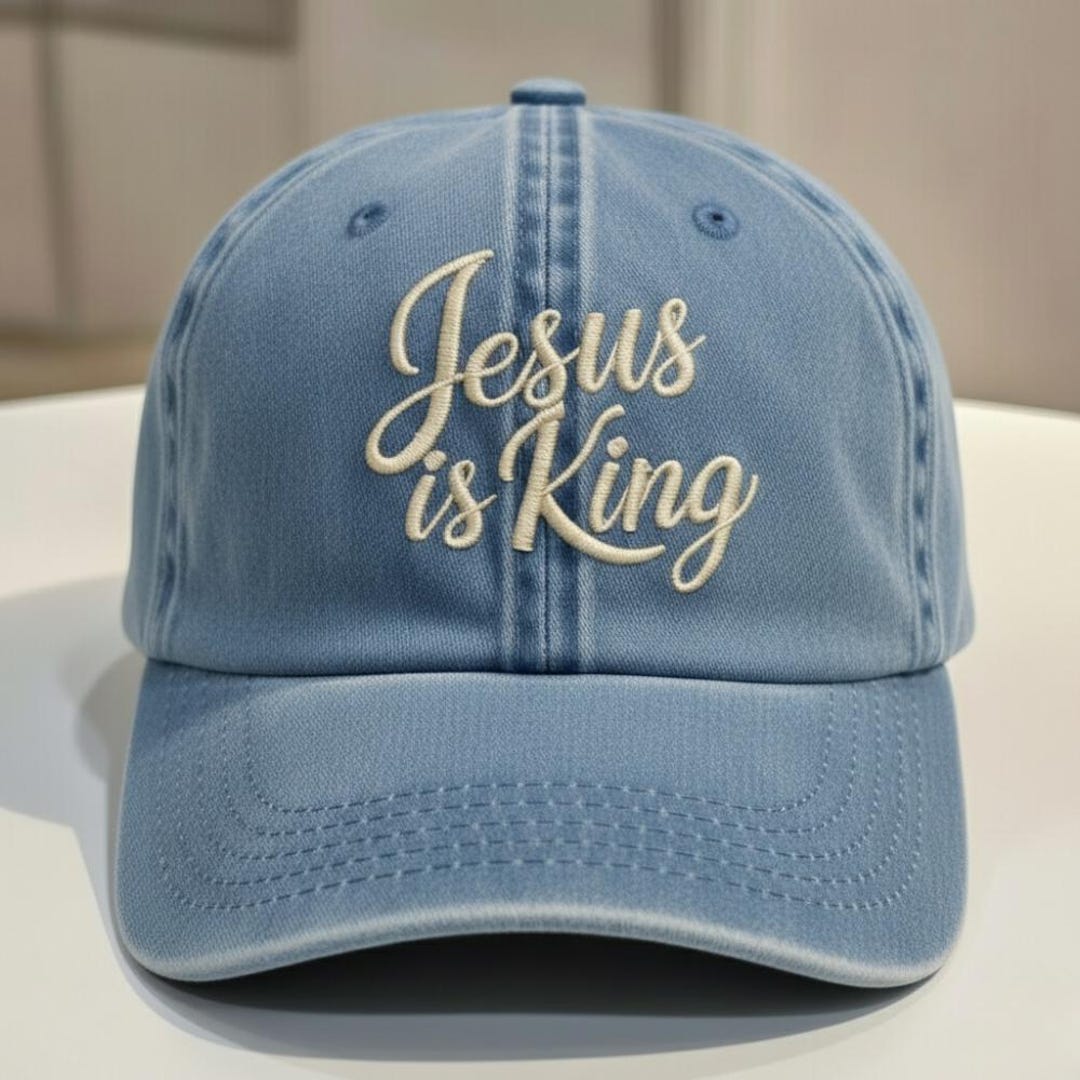 Embroidered Jesus is King Dad Hat, Christian Faith Script Cap,