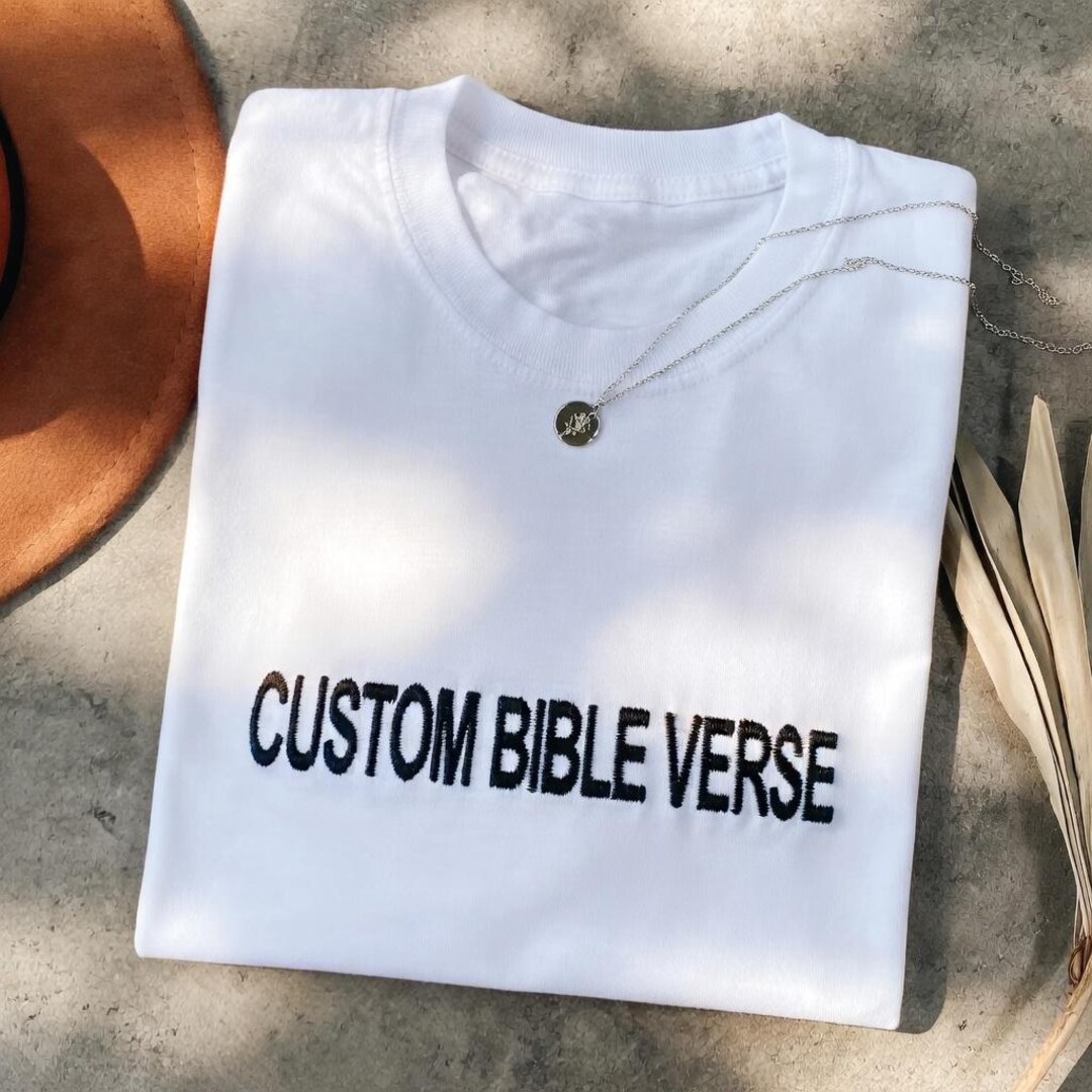 Shirts With Scriptures Custom Embroidered Bible Verse T-shirt, Personalized Scripture Faith ...